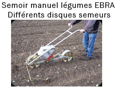 EBRA Semoir manuel légumes 